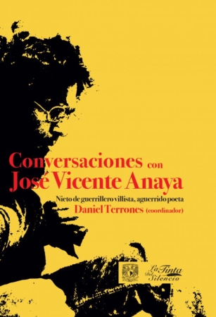 Conversaciones con José Vicente Anaya